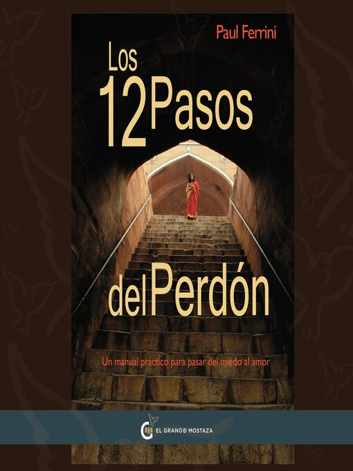 Title details for Los 12 pasos del perdón by Paul Ferrini - Available